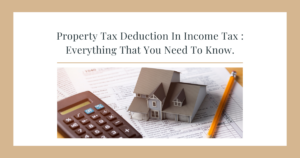Is Property Tax Deductible From Income Tax in India?