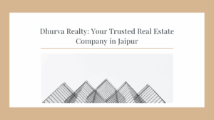 Real estate company in Jaipur